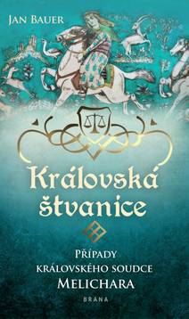 Obálka Královská štvanice - Případy královského soudce Melichara