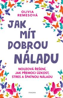 Obálka Jak mít dobrou náladu