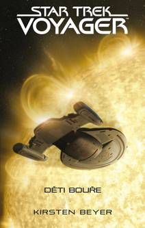 Obálka Star Trek: Voyager – Děti bouře