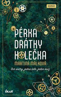 Obálka Pérka, drátky, kolečka