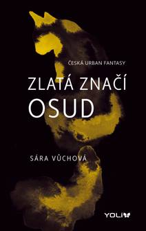 Obálka Zlatá značí osud
