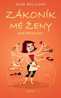 Obálka Zákoník mé ženy aneb Obyčejné dny