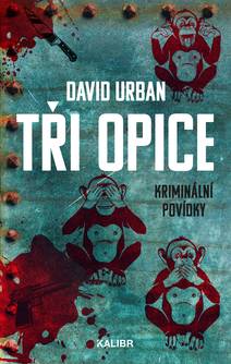 Obálka Tři opice - kriminální povídky