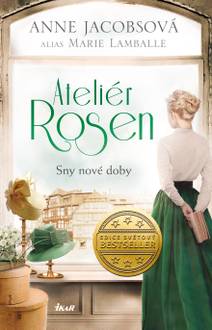 Obálka Ateliér Rosen 2: Sny nové doby