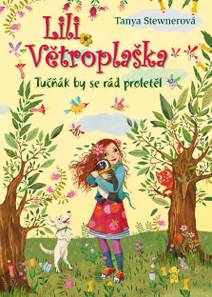 Obálka Lili Větroplaška 9: Tučňák by se rád proletěl