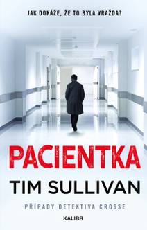 Obálka Detektiv Cross 3: Pacientka