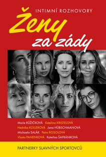 Obálka Ženy za zády - Partnerky slavných sportovců - Intimní rozhovory