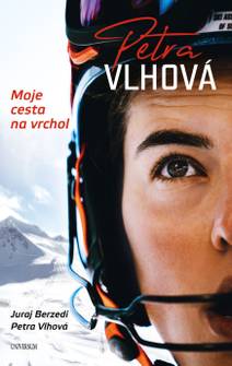 Obálka Petra Vlhová – Moje cesta na vrchol