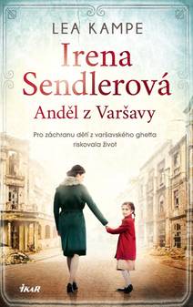 Obálka Irena Sendlerová. Anděl z Varšavy