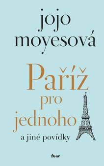 Obálka Paříž pro jednoho a jiné povídky
