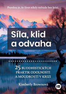 Obálka Síla, klid a odvaha