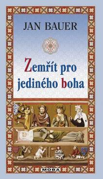 Obálka Zemřít pro jediného boha