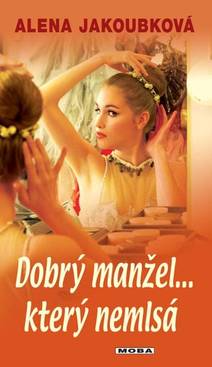Obálka Dobrý manžel... který nemlsá