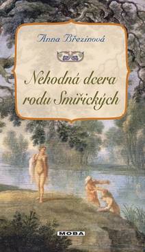 Obálka Nehodná dcera rodu Smiřických
