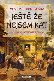 Obálka Ještě že nejsem kat