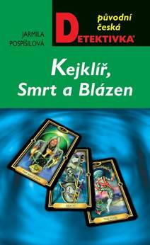 Obálka Kejklíř, Smrt a Blázen