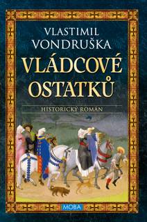 Obálka Vládcové ostatků