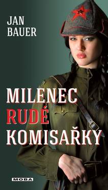 Obálka Milenec rudé komisařky