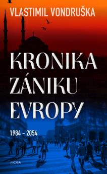 Obálka Kronika zániku Evropy