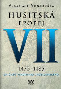 Obálka Husitská epopej VII - Za časů Vladislava Jagellonského