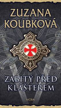 Obálka Zabitý před klášterem