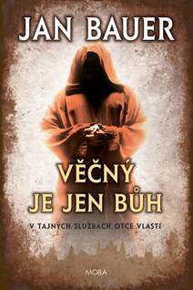 Obálka Věčný je jen Bůh