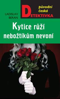 Obálka Kytice růží nebožtíkům nevoní