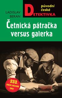 Obálka Četnická pátračka versus galérka