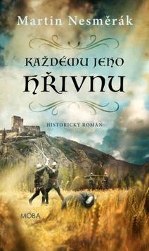 Obálka Každému jeho hřivnu