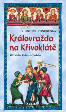 Obálka Královražda na Křivoklátě