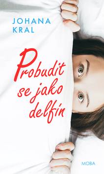 Obálka Probudit se jako delfín
