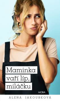 Obálka Maminka vaří líp, miláčku