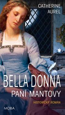 Obálka Bella Donna – Paní Mantovy