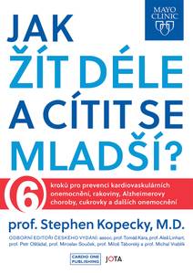 Obálka Mayo Clinic: Jak žít déle a cítit se mladší?