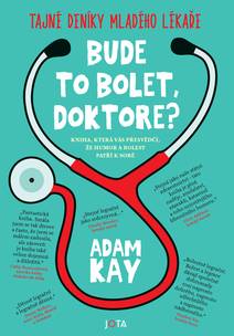 Obálka Bude to bolet, doktore?