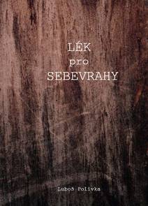 Obálka Lék pro sebevrahy