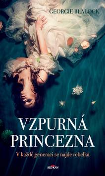 Obálka Vzpurná princezna