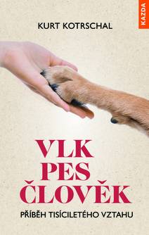 Obálka VLK-PES-ČLOVĚK