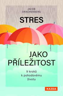 Obálka Stres jako příležitost