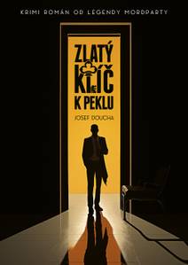 Obálka Zlatý klíč k peklu