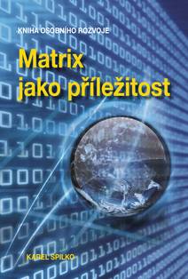 Obálka Matrix jako příležitost