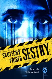 Obálka Skutečný příběh sestry