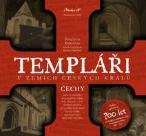 Obálka Templáři v zemích českých králů (1. díl - Čechy)