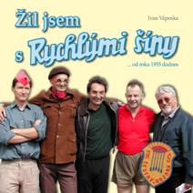 Obálka Žil jsem s Rychlými šípy