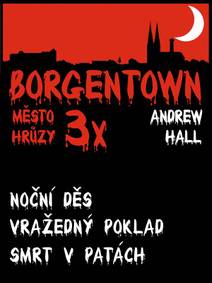Obálka 3x Borgentown - město hrůzy III