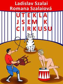 Obálka Utekla jsem k cirkusu
