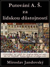 Obálka Putování A. Š. za lidskou důstojností