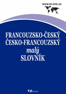 Obálka Francouzsko-český / česko-francouzský malý slovník