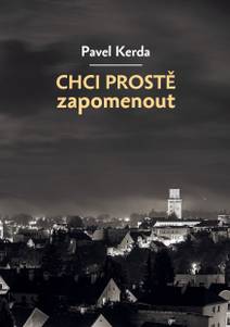 Obálka Chci prostě zapomenout