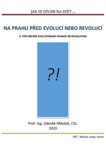 Obálka Jak se dívám na svět… Na prahu před evolucí nebo revolucí